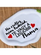Ha esetleg nem tudnád, te vagy a legjobb MAMA  -  Ovális, hullámos szélű dekor tányér