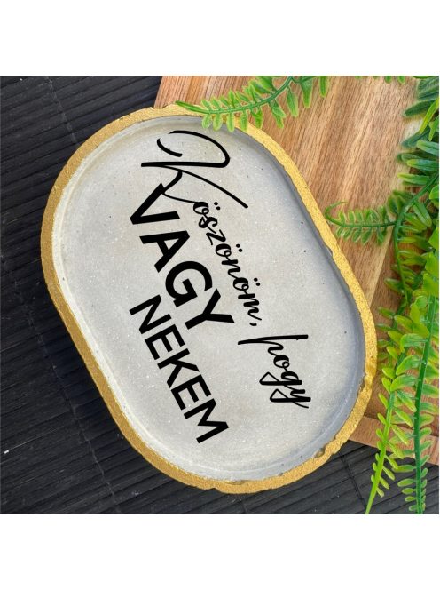 Köszönöm, hogy vagy nekem - ovális kicsi dekor tányér