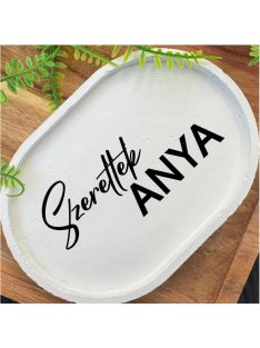 Szeretlek Anya - fehér, ovális, kicsi dekor tányér