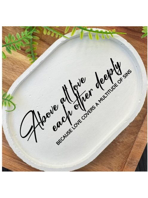 Love each other deeply... - fehér, ovális, kicsi dekor tányér
