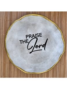 Praise The Lord - Kerek tányér - aranyozott peremmel