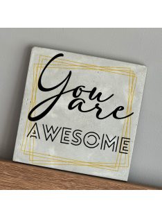 You are awesome - felakasztható betonkép
