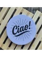 Poháralátét - Ciao