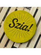 Poháralátét - Szia!