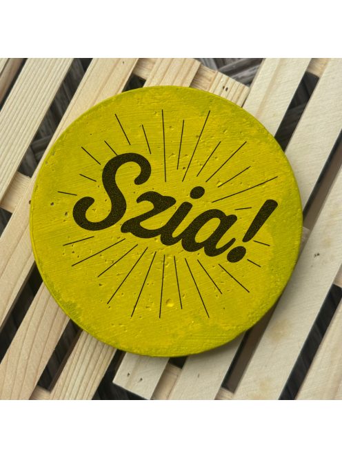 Poháralátét - Szia!