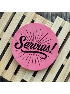 Poháralátét - Servus!