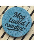 Poháralátét - Meg tudod csinálni!