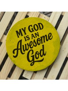 Poháralátét - My God is an awesome god.