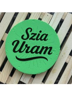 Poháralátét - Szia Uram!