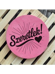 Poháralátét - Szeretlek!