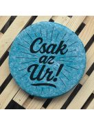 Poháralátét - Csak az Úr!