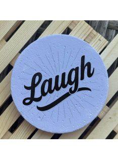 Poháralátét - Laugh
